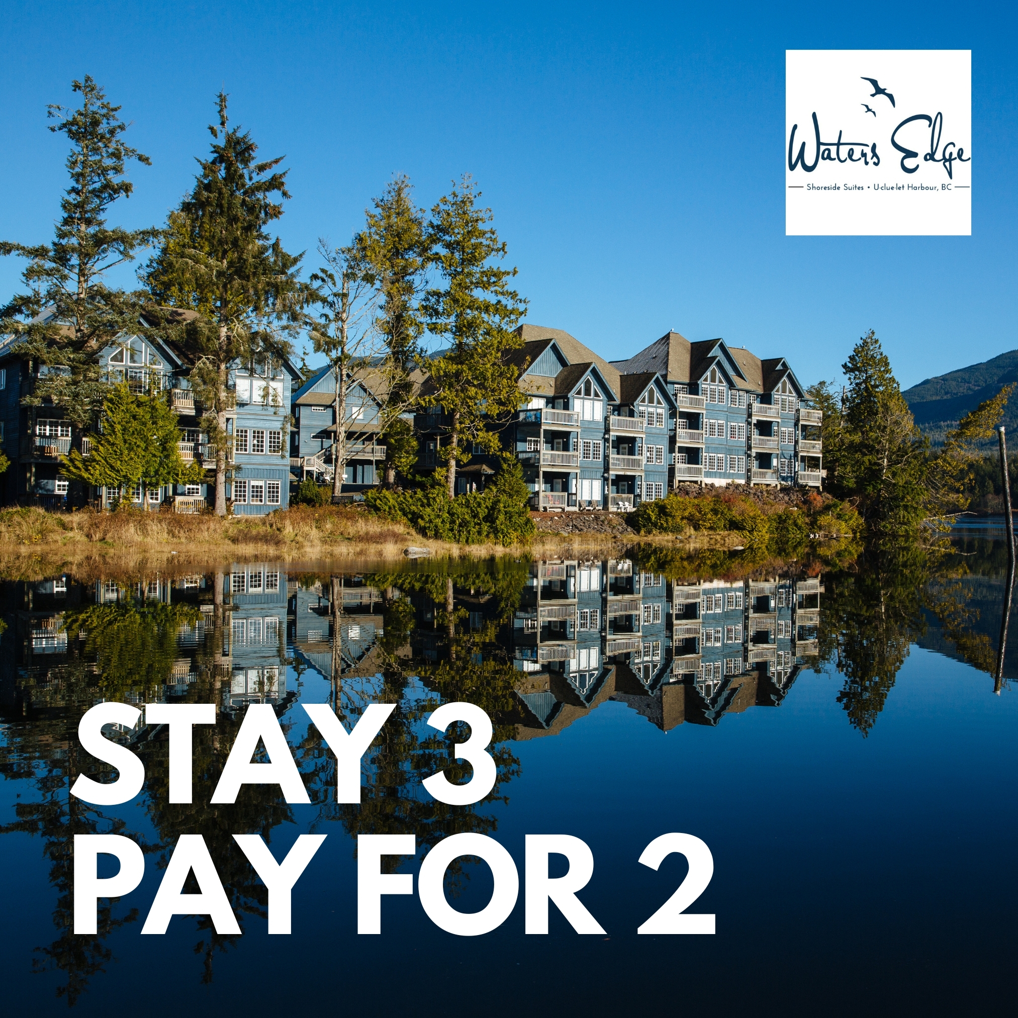 Ucluelet accommodation specials.